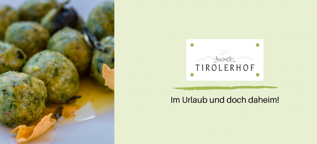 Die Tiroler Küche - Rezepte - Tirolerhof
